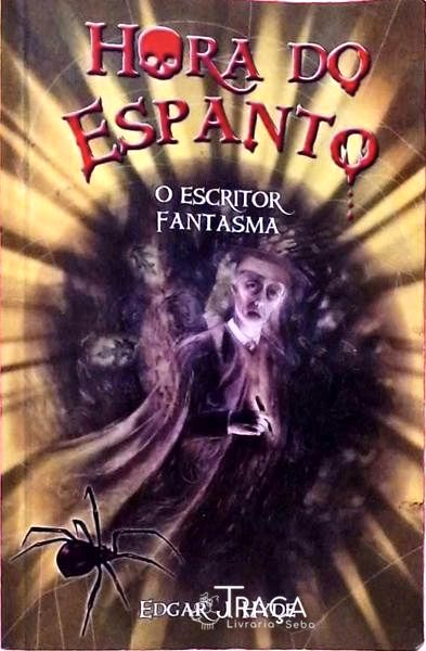 Hora do Espanto - o Escritor Fantasma