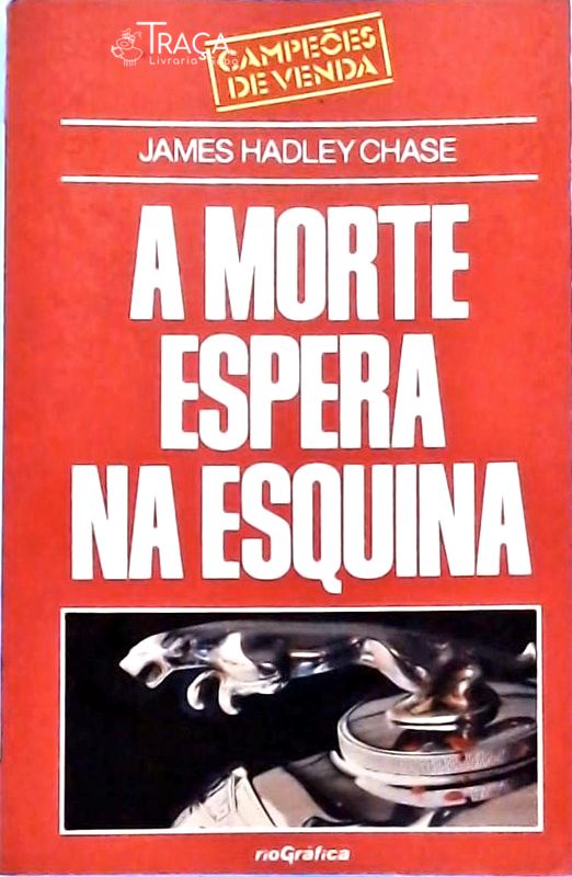 A Morte Espera Na Esquina