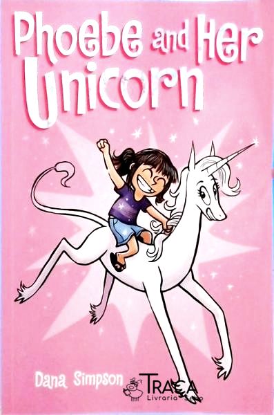 Phoebe And Her Unicorn Vol 1