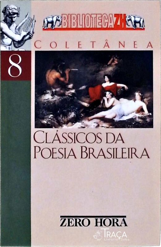 Clássicos da Poesia Brasileira