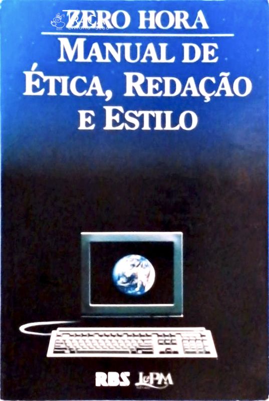 Manual de Ética, Redação e Estilo