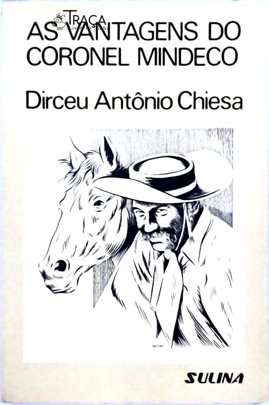 As Vantagens do Coronel Mindeco