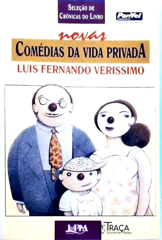 Seleçao de Cronicas do Livro Novas Comedias da Vida Privada