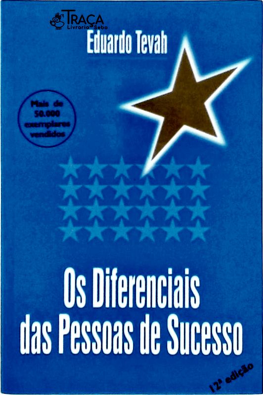 Os Diferenciais das Pessoas de Sucesso