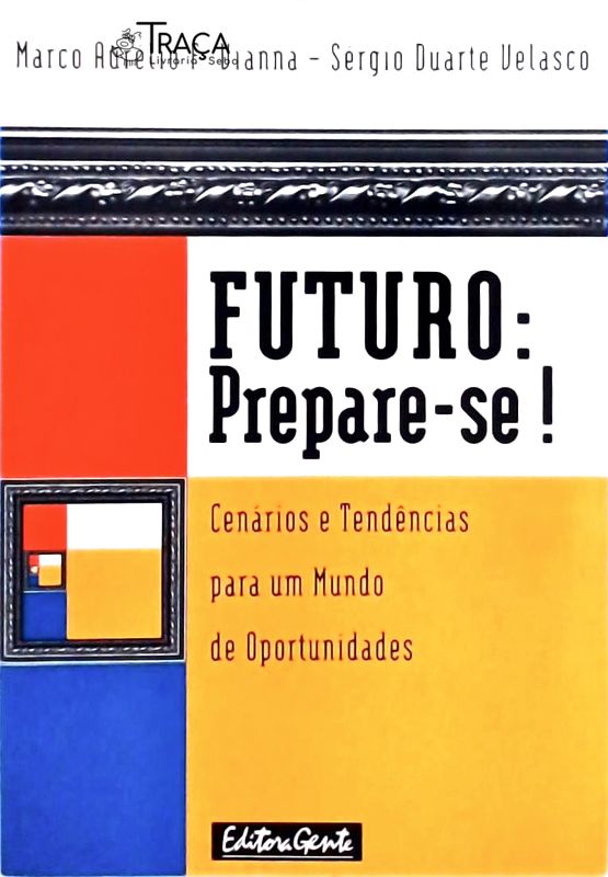 Futuro - Prepare-se!