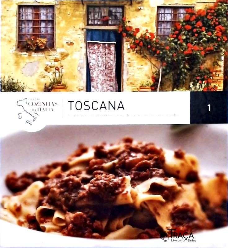 Cozinhas da Itália - Toscana
