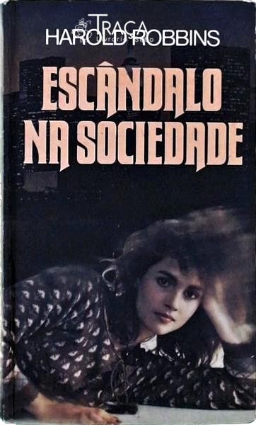 Escândalo Na Sociedade