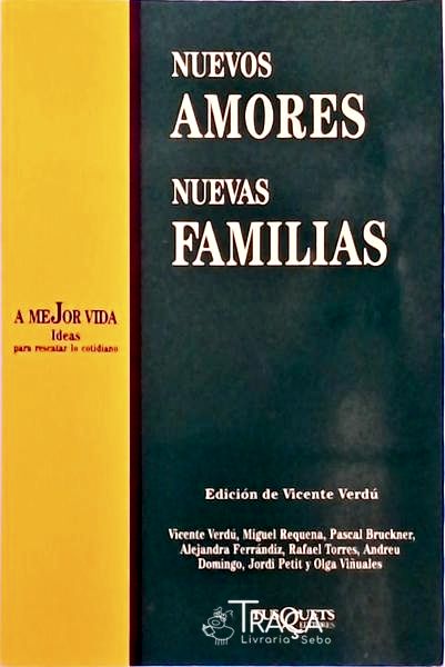 Nuevos Amores, Nuevas Familias