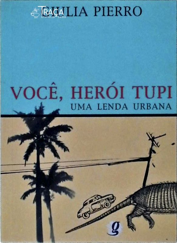 Você Herói Tupi