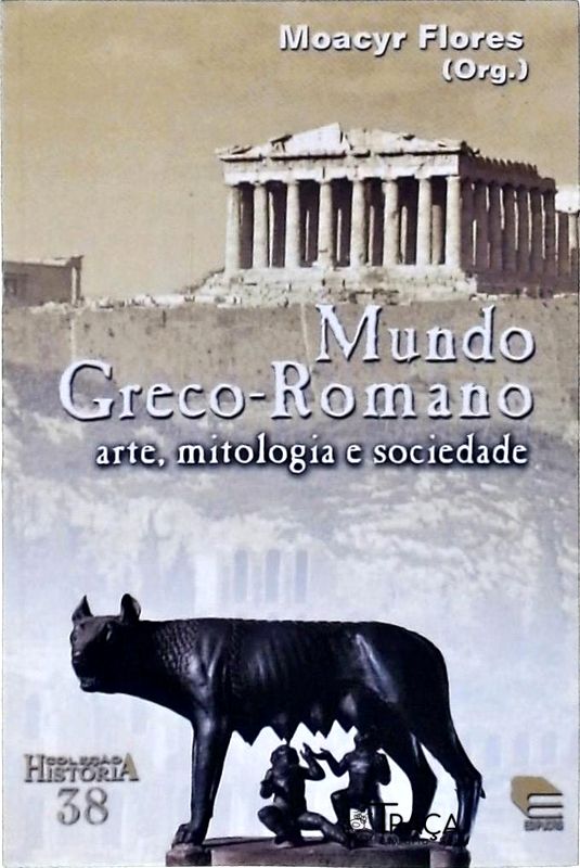 Mundo Greco-romano, Arte, Mitologia e Sociedade