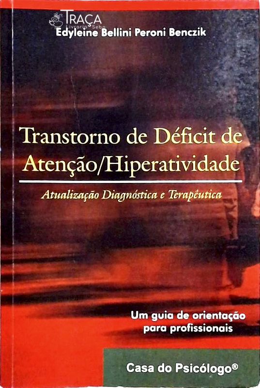 Transtorno de Déficit de Atenção/hiperatividade (2000)