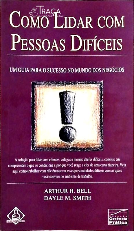 Como Lidar com Pessoas Difíceis