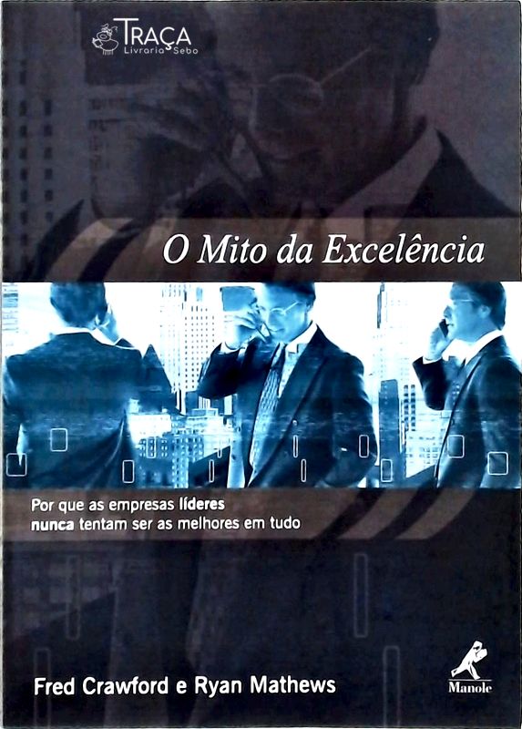O Mito da Excelência