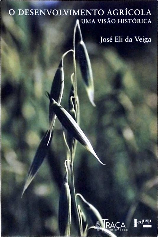 O Desenvolvimento Agrícola