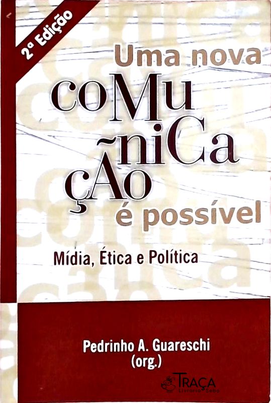 Uma Nova Comunicação É Possivel