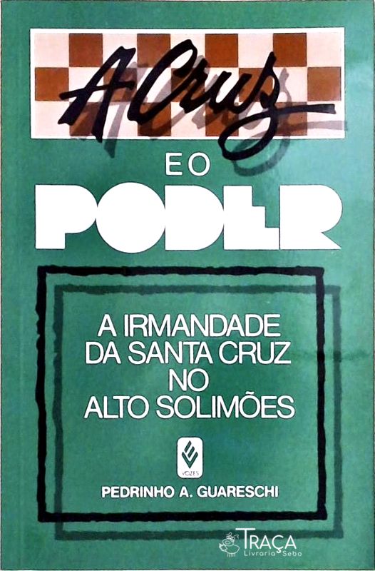 A Cruz e o Poder