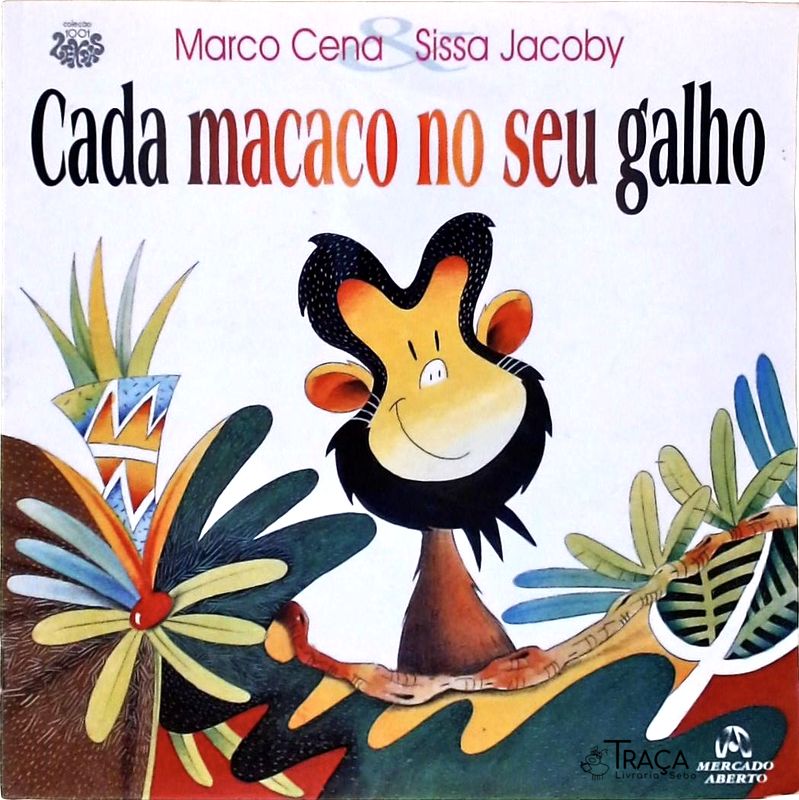 Cada Macaco No Seu Galho