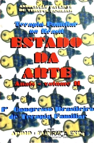 Terapia Familiar No Brasil - Estado da Arte Vol 2