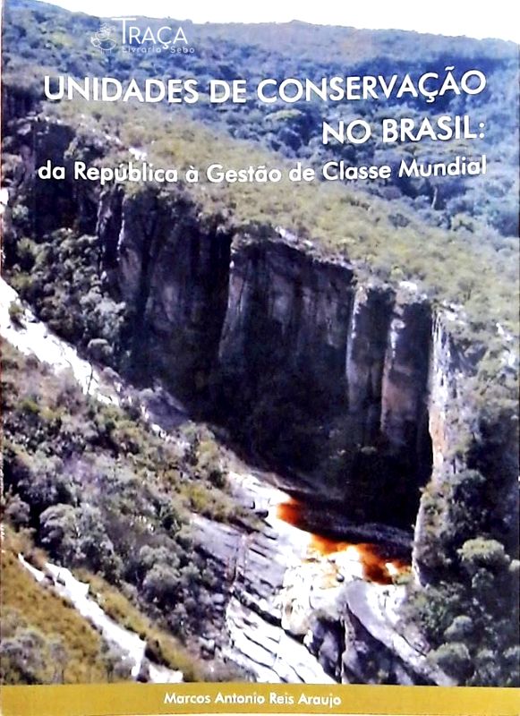 Unidades de Conservação No Brasil