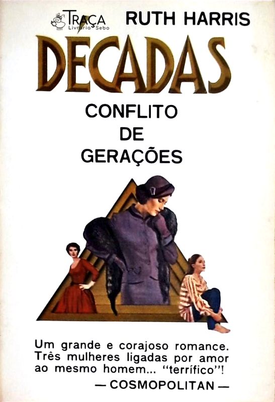 Décadas - Conflito de Gerações