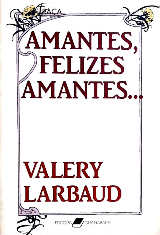 Amantes, Felizes Amantes...