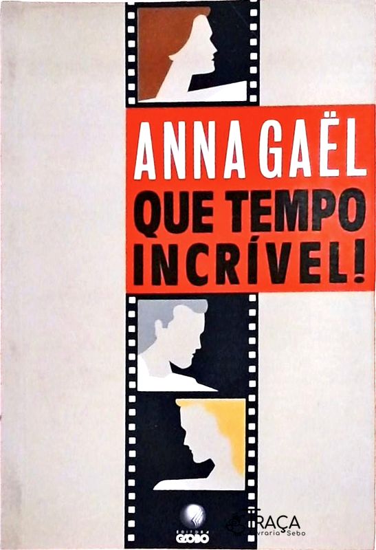 Que Tempo Incrível!