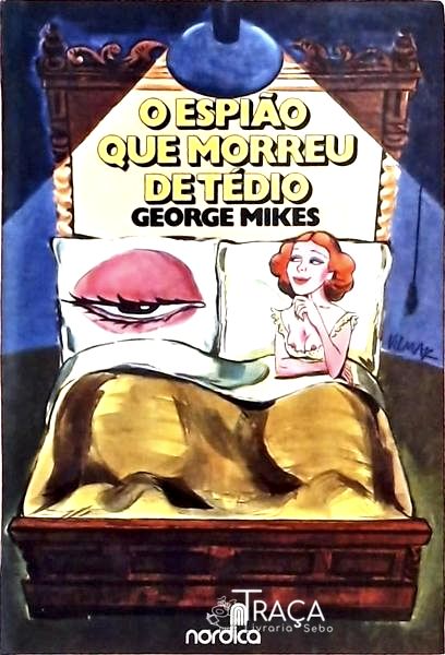 O Espião Que Morreu de Tédio