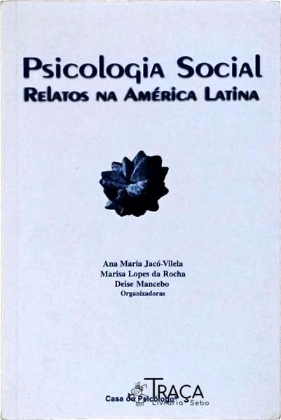 Psicologia Social, Relatos Na América Latina