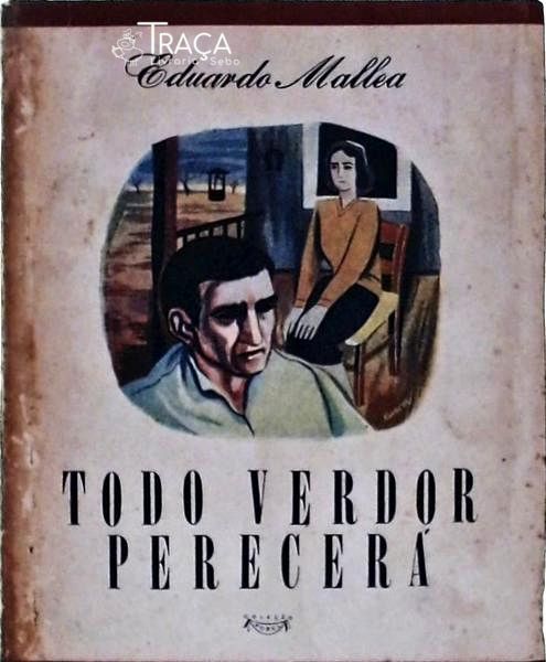 Todo Verdor Perecerá
