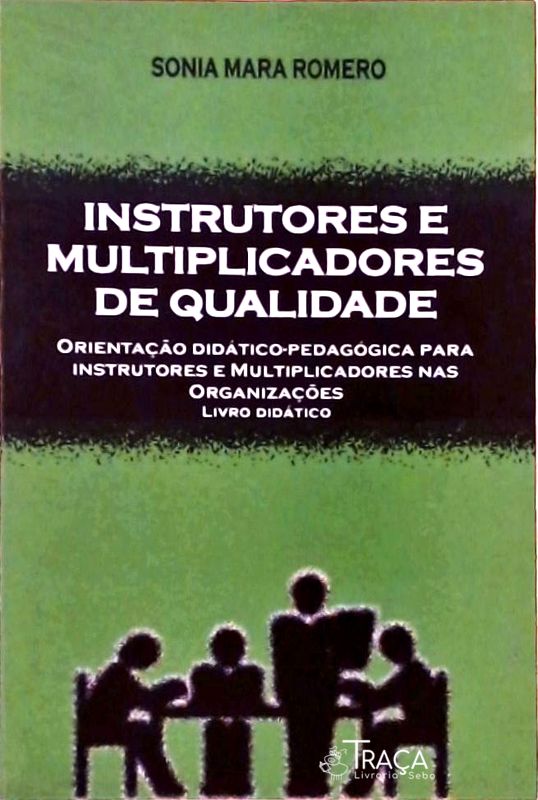Instrutores e Multiplicadores de Qualidade