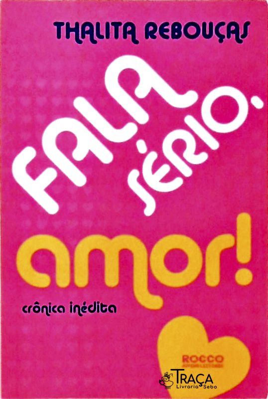 Fala Sério, Amor!