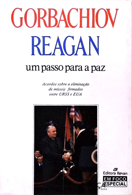 Gorbachiov-reagan, Um Passo para a Paz
