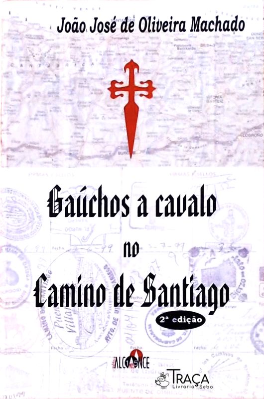 Gaúchos a Cavalo No Camino de Santiago