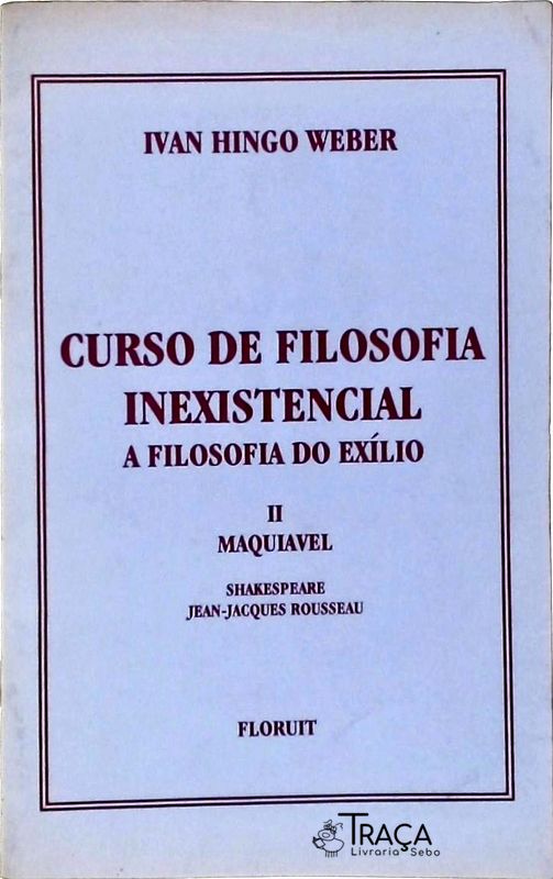 Curso de Filosofia Inexistencial, a Filosofia do Exílio
