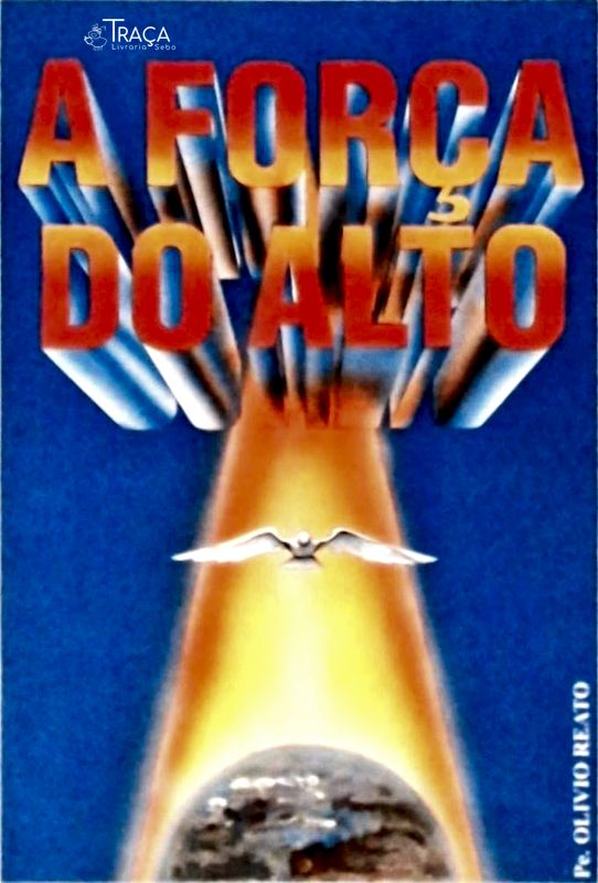 A Força do Alto