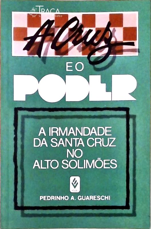 A Cruz e o Poder