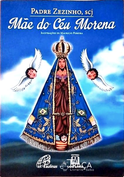 Mãe Do Céu Morena