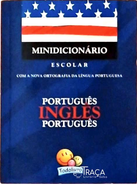 Minidicionário Português-inglês Inglês-português (2009)