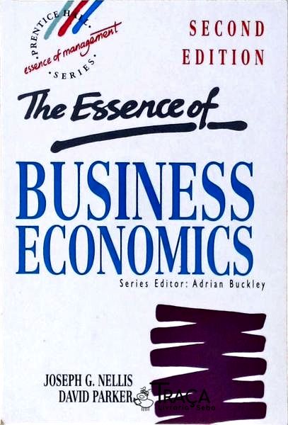 The Essence Of Business Economics