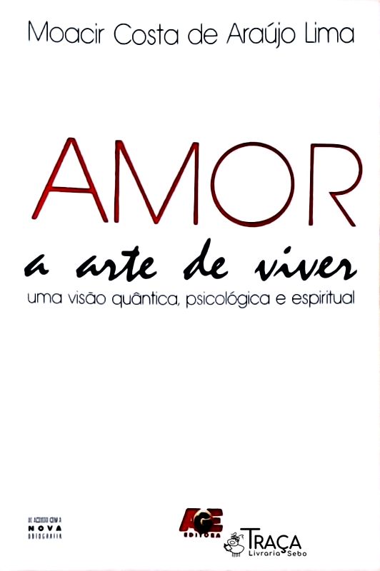 Amor - a Arte de Viver