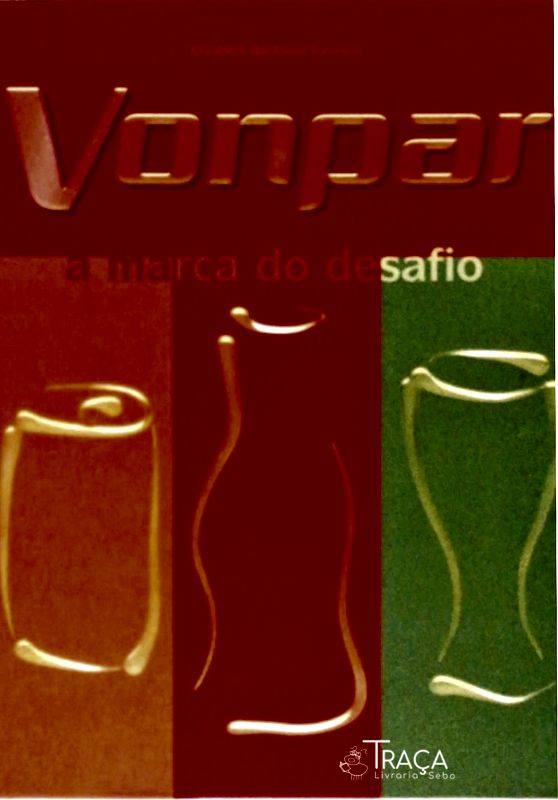 Vonpar, a Marca do Destino