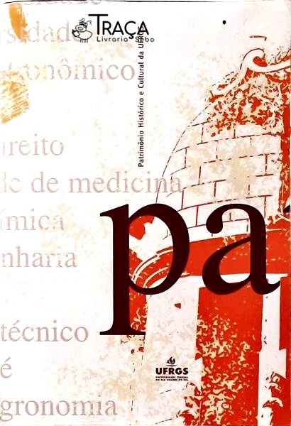 Patrimônio Histórico E Cultural Da Ufrgs