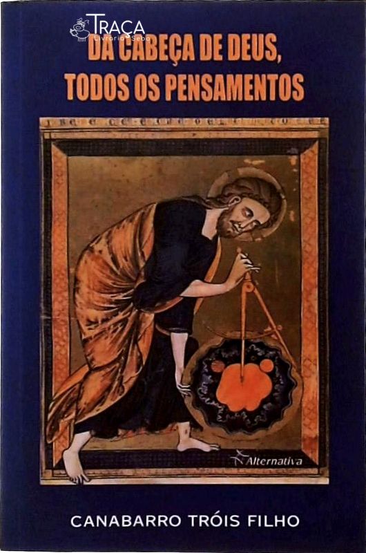 Da Cabeça De Deus Todos Os Pensamentos
