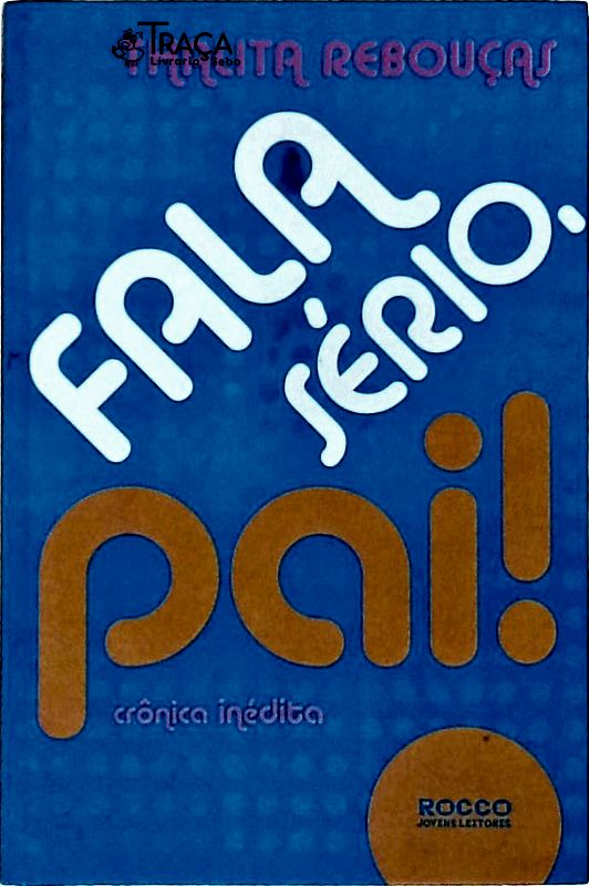 Fala Sério, Pai!