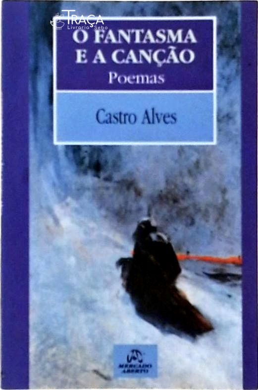 O Fantasma E A Canção