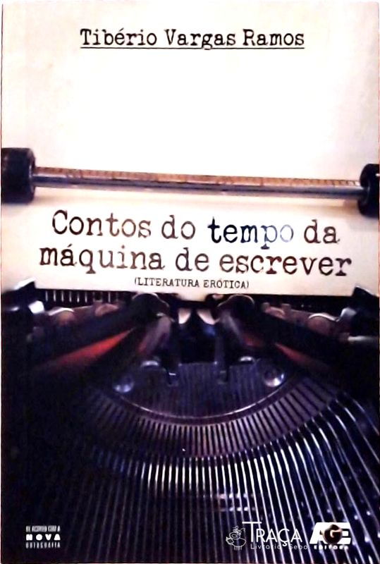 Contos Do Tempo Da Máquina De Escrever