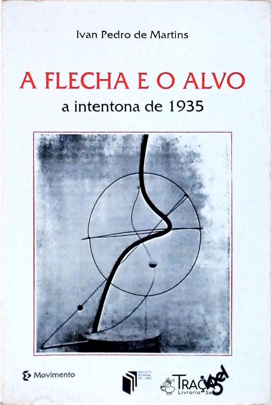 A Flecha e o Alvo