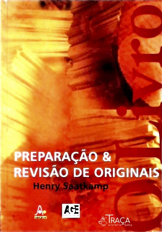 O Livro - Preparação e Revisão de Originais