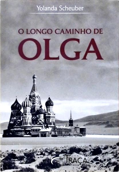 O Longo Caminho de Olga