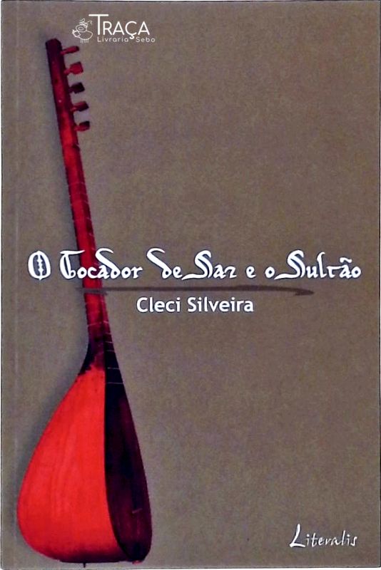 O Tocador De Saz E O Sultão